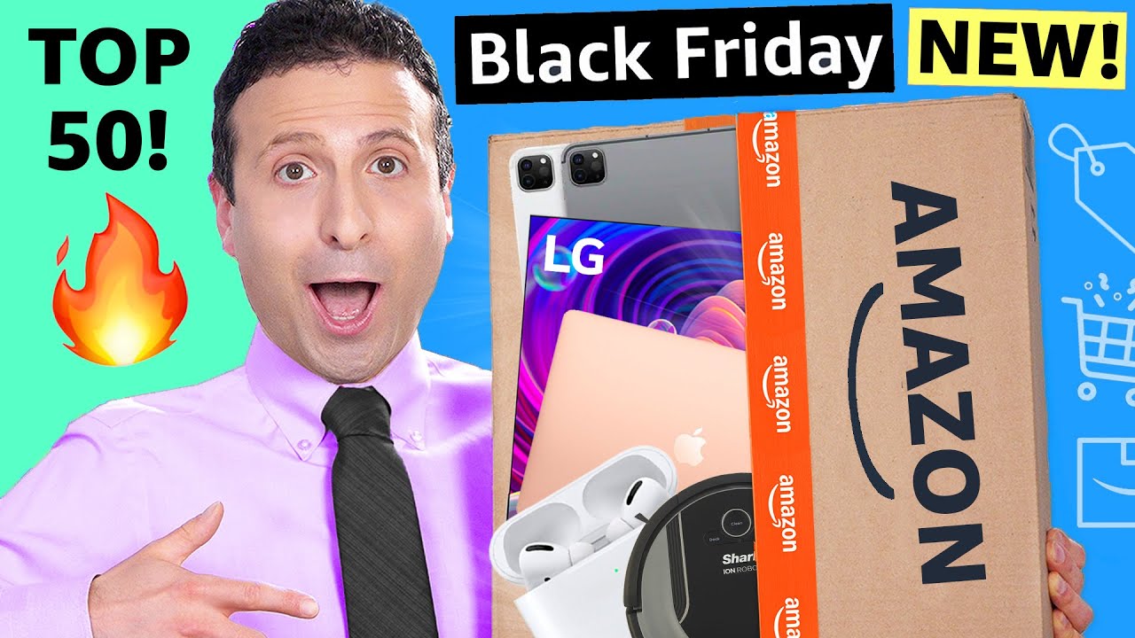Top 50 NEW Amazon Black Friday 2025 Deals (Updated Hourly!! π₯)
