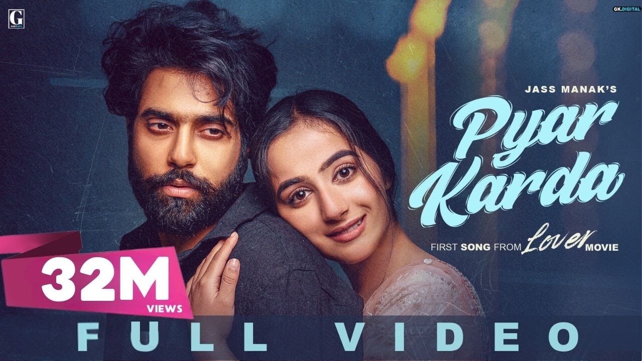 Pyar Karda by Jass Manak from Lover Movie 🎶