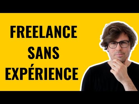 Comment devenir freelance sans expérience