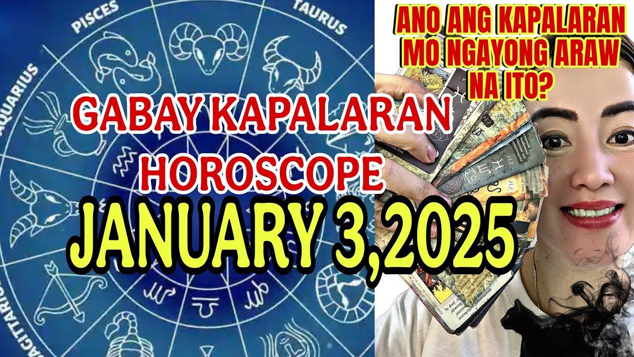 Kapalaran Horoscope January 3, 2025 🍀
