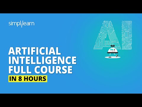 Artificial Intelligence Course | AI Full Course | Artificial Intelligence Tutorial | Simplilearn