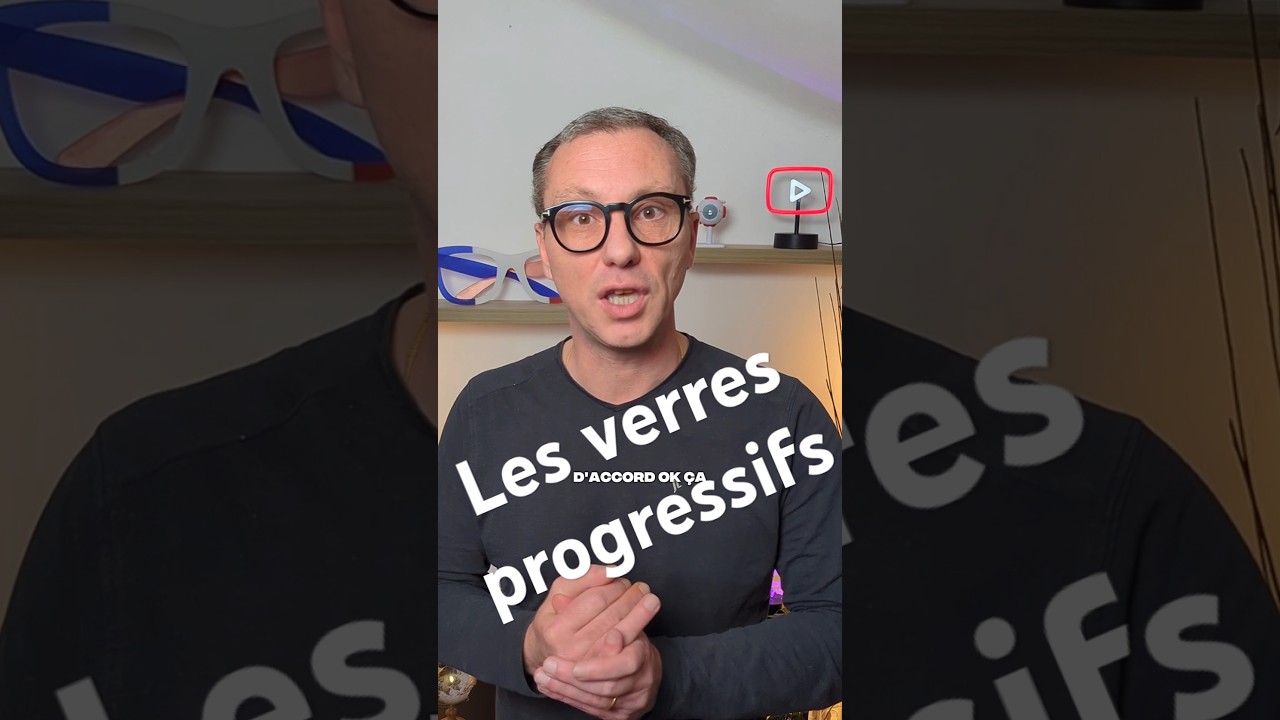 Verres progressifs : vérité et astuces d'adaptation