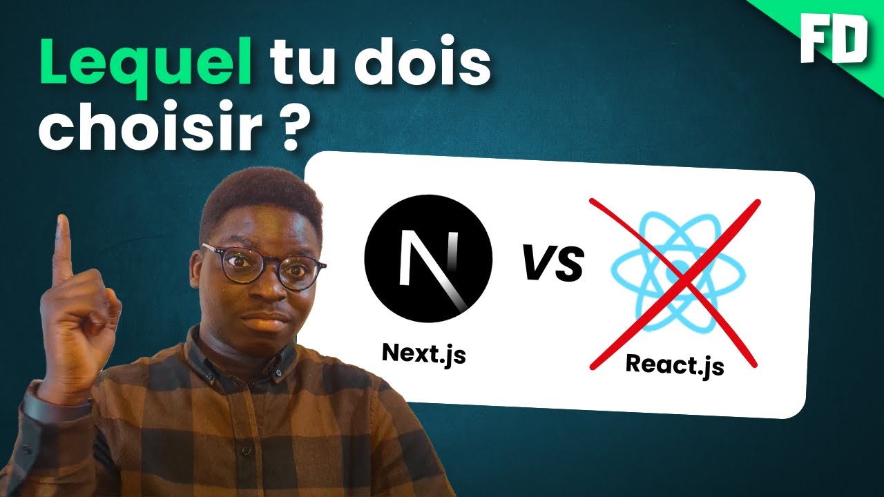 React vs Next.js : Le guide pour débutants 📘