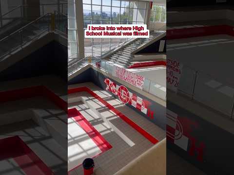 I BROKE INTO WHERE HIGH SCHOOL MUSICAL WAS FILMED