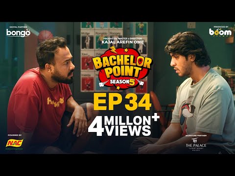 EPISODE 34 | Bachelor Point | S5 | Nehal | Kabila | Habu | Pasha | Kajal Arefin Ome | Boom Films