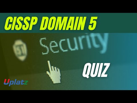 CISSP Domain 5 Quiz | Identity and Access Management | Become CISSP Certified Professional | Uplatz