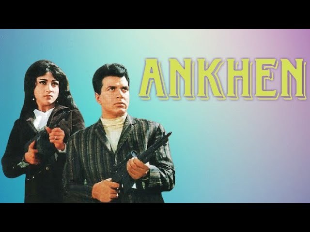 Classic 1968 Hindi Movie 'Ankhen' in Stunning 4K Quality 🎬