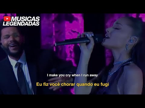 (Ao vivo) The Weeknd & Ariana Grande - Save Your Tears (Legendado | Lyrics + Tradução)