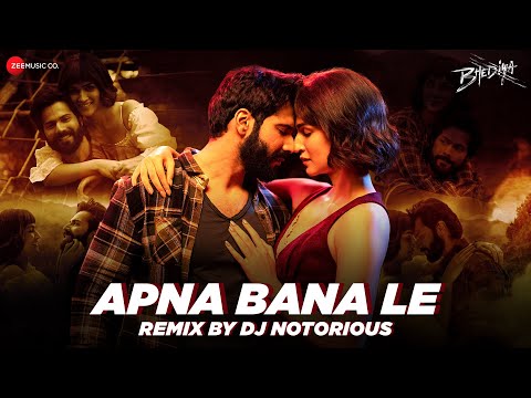 Apna Bana Le Remix by DJ Notorious | Bhediya | Varun Dhawan & Kriti Sanon | Arijit Singh