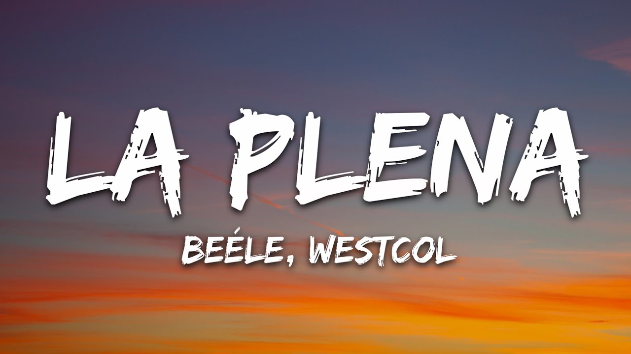 LA PLENA by Beéle, Westcol & Ovy On The Drums 🎶