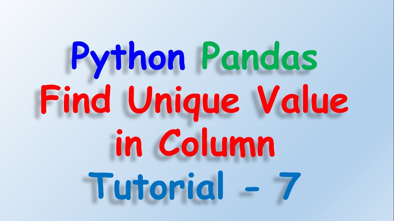Python & Pandas: Find Unique Column Values 🐼