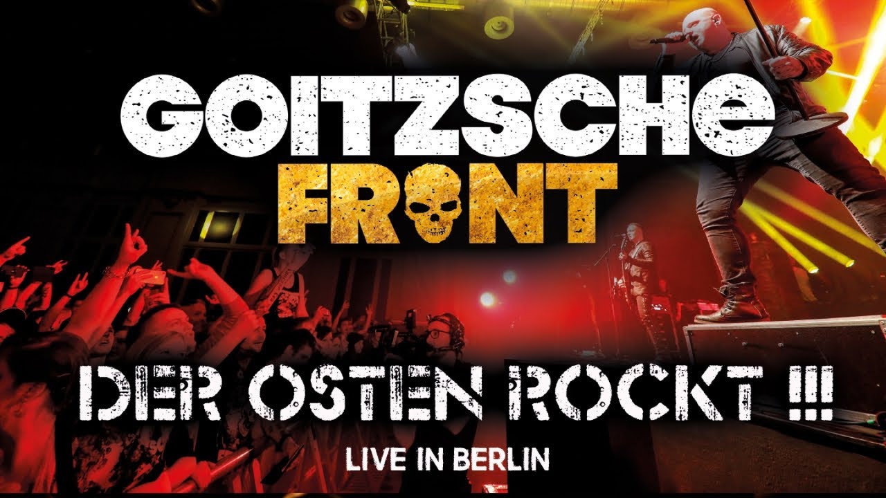 Goitzsche Front - Der Osten rockt! Live in Berlin 🎸