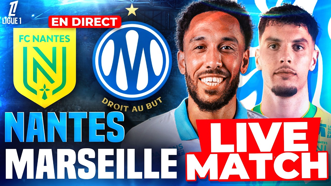 Nantes 3-0 Marseille | Ligue 1 Live ⚽