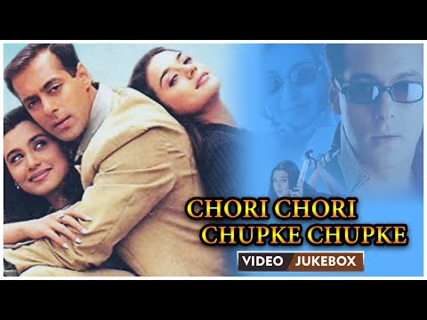 Chori Chori Chupke Chupke Jukebox | Salman Khan | Rani | Preeti Zinta | Bollywood Songs