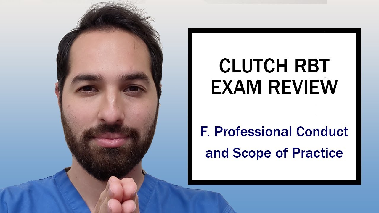 RBT Exam Review: Professional Conduct & Scope (Part 7)