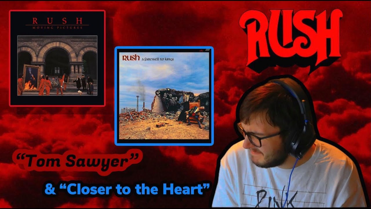 First Time Hearing Rush's 'Closer to the Heart' & 'Tom Sawyer' 🎸