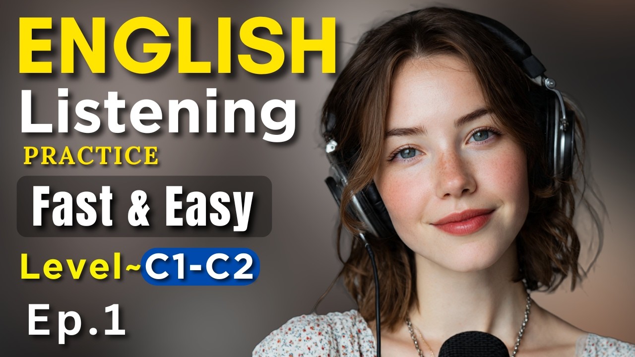 Daily English Listening Practice for C1/C2 🎧