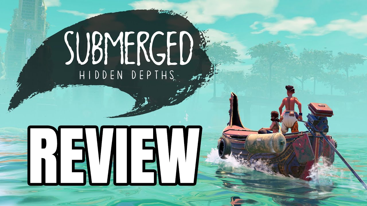 Submerged: Hidden Depths Review - Final Verdict