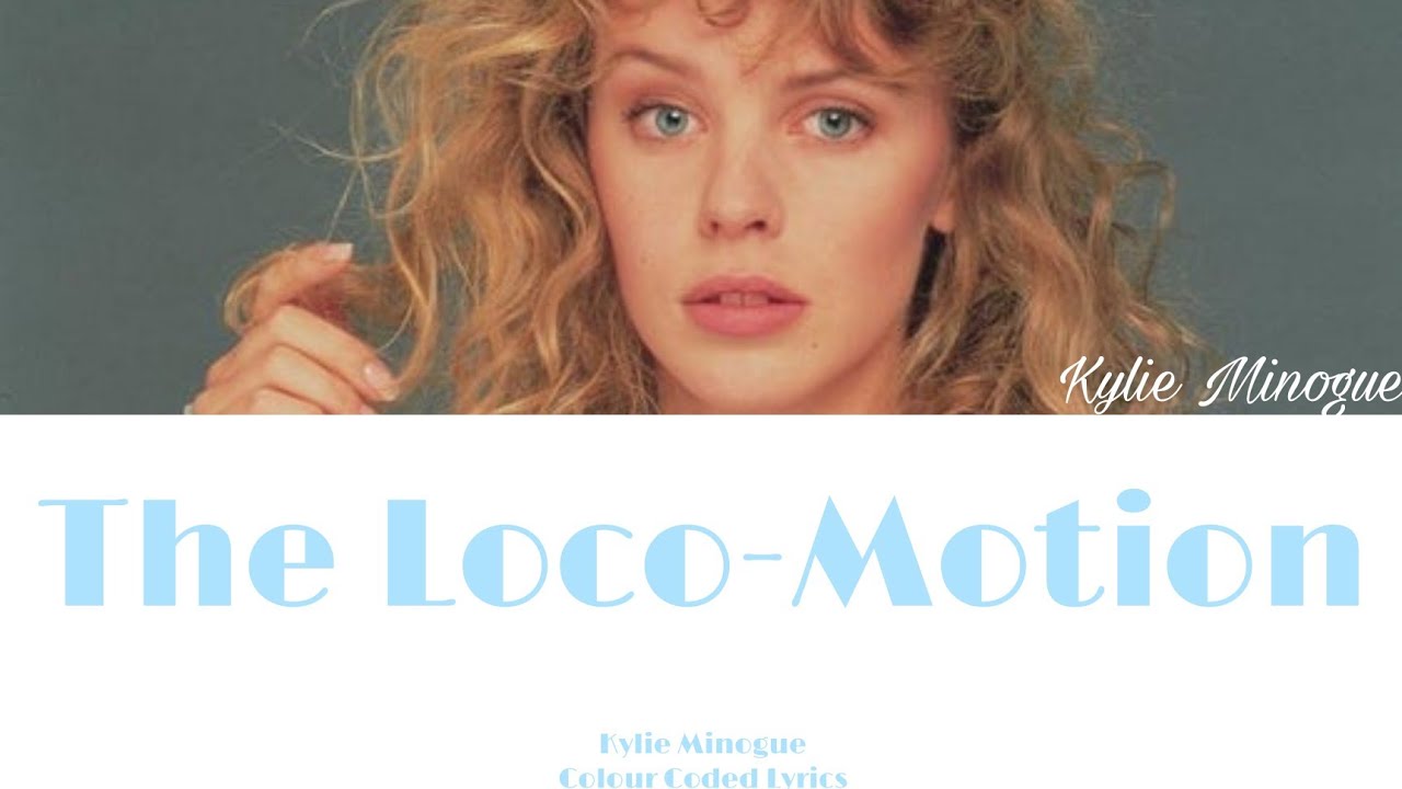 Kylie Minogue - The Loco-Motion (Lyric Video) 🎶