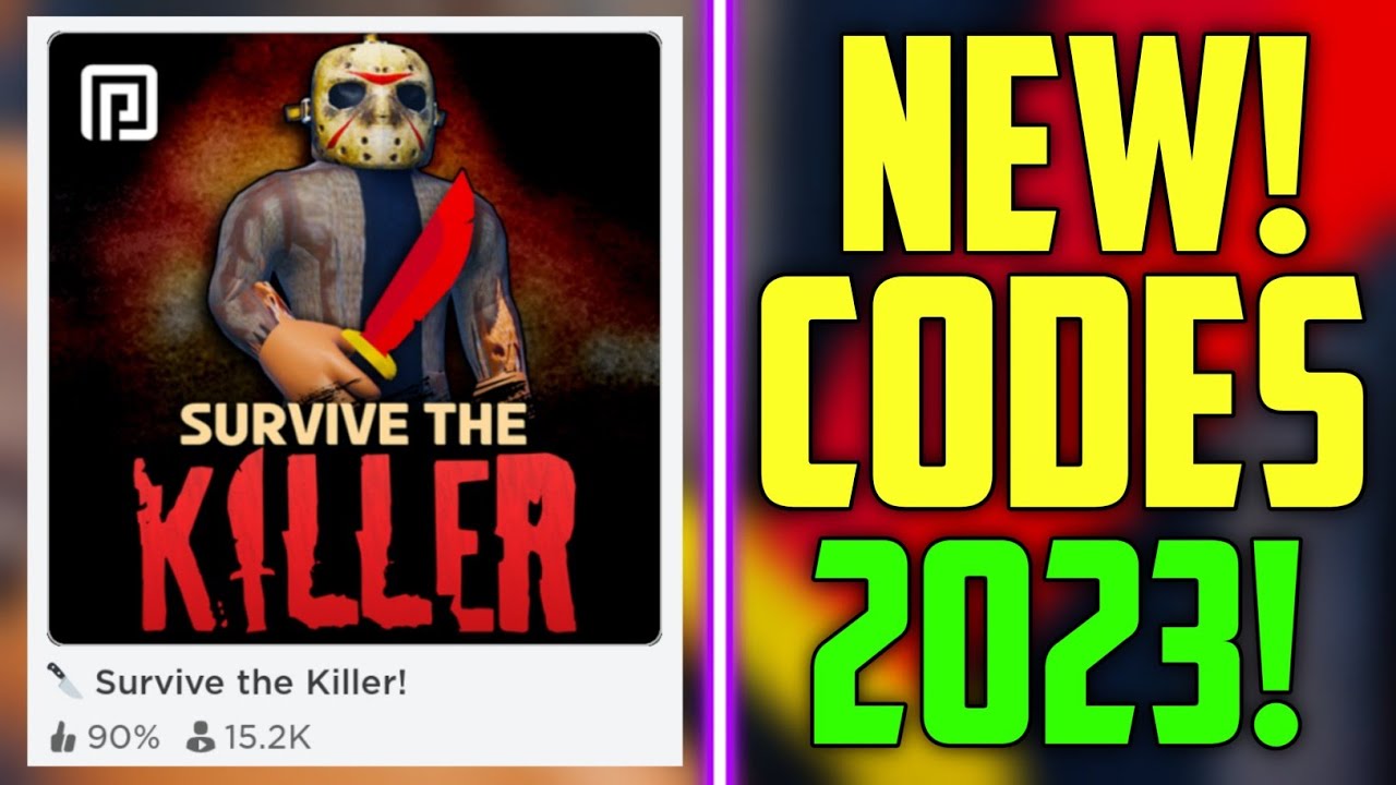 Roblox Survive the Killer Codes 2023 🔥