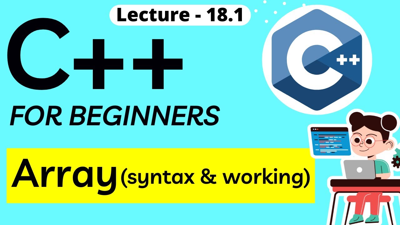 Master Arrays in C++: Beginner's Guide to Arrays in C++ Programming 📚