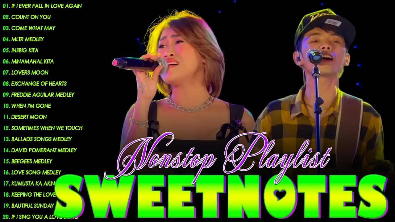 Sweetnotes 2025 Nonstop OPM Love Songs 🎶