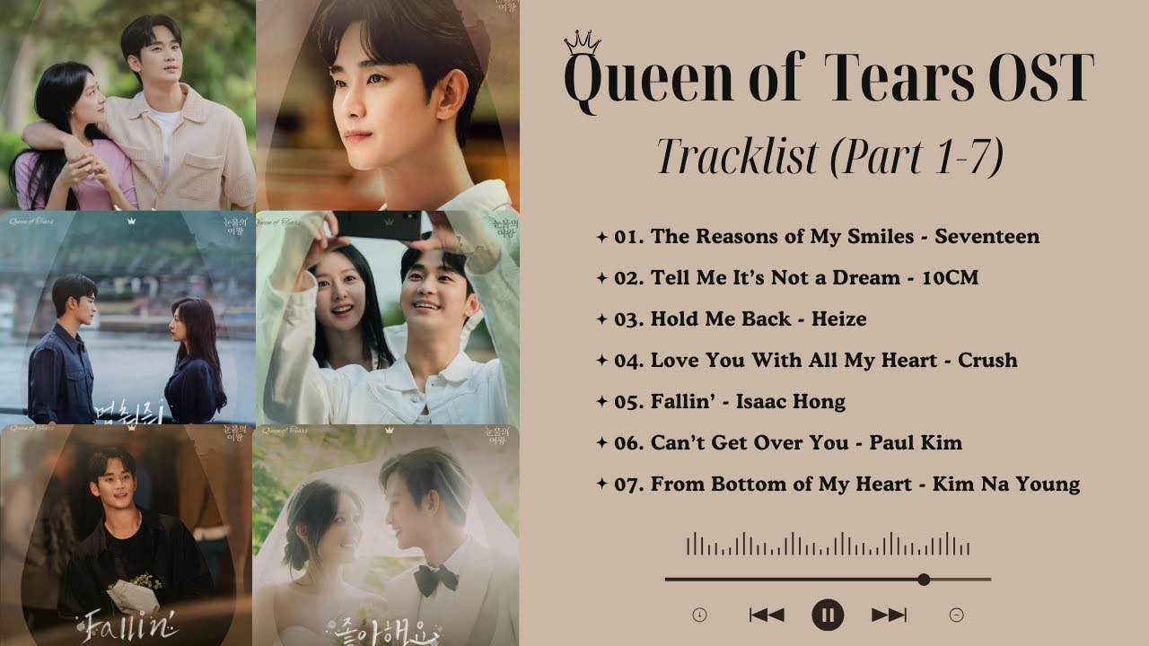 Queen of Tears OST (Parts 1-7) 🎶