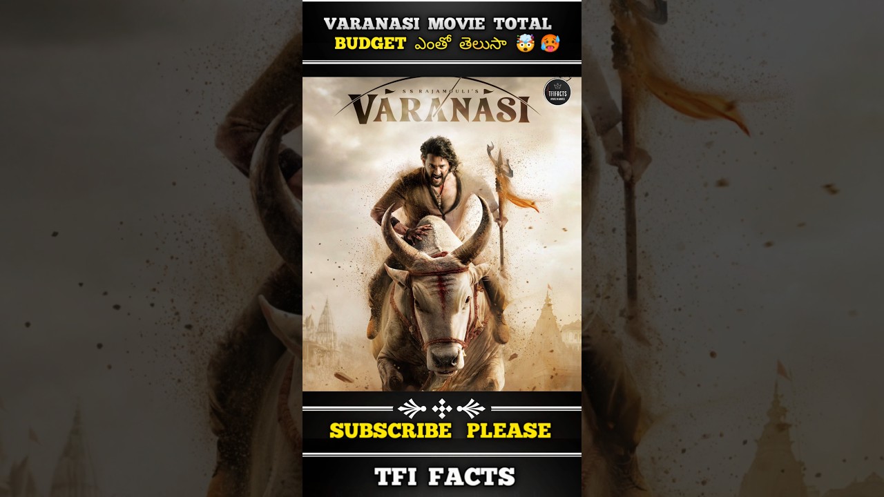 Varanasi Movie Budget Shock 😱