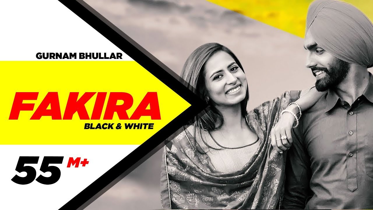 Fakira (Official B&W Video) | Ammy Virk, Sargun Mehta, Gurnam Bhullar | Jaani, B Praak