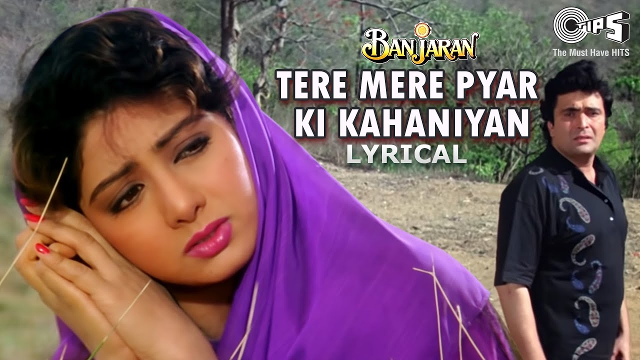 Tere Mere Pyar Ki - Heartfelt Lyrical Song from Banjaran 🎶 | Rishi Kapoor & Sridevi