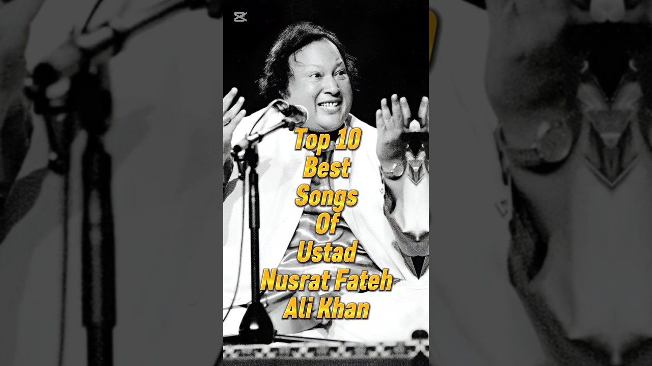 Shahenshah-e-Qawwali: Top 10 Best Songs of Ustad Nusrat Fateh Ali Khan #edditingworld21