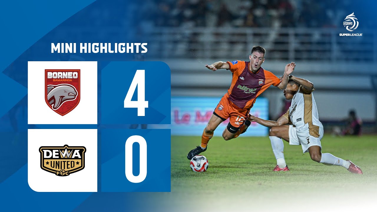 Exciting Week 11 Match: Borneo FC Samarinda vs Dewa United FC | BRI Super League Highlights ⚽