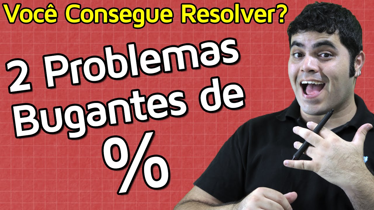 Desafios de Porcentagem: Resolva Dois Problemas Complexos de Matemática