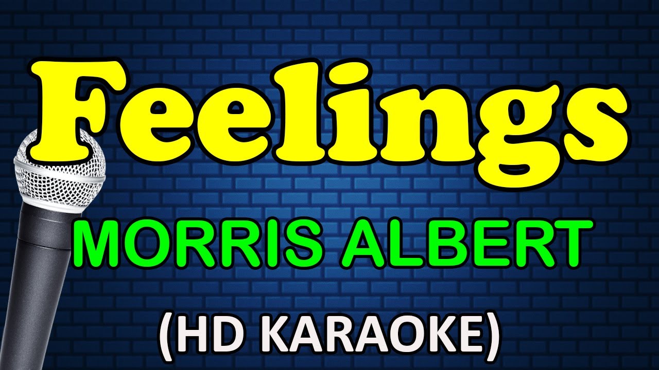 Feelings by Morris Albert 🎶 - Classic 1974 Hit in HD Karaoke