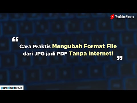 Gak Ribet, Begini Cara Praktis Mengubah Format File dari JPG Jadi PDF TANPA INTERNET! #short