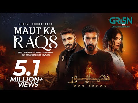 DuniyaPur OST 🎶 Maut Ka Raqs | Arshman Khan & Fatima Najeeb | Ft. Khushhal Khan & Ramsha Khan