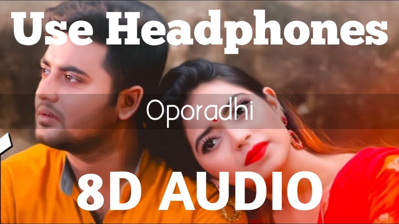 Oporadhi (8D Audio) - Arman Alif | Heartfelt Sad Song in Stunning HQ 🎧