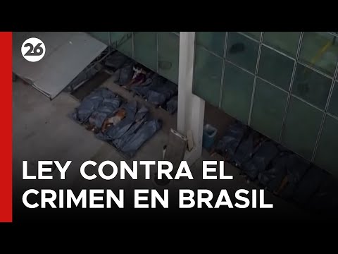 🚨 CANAL 26 DESDE RÍO DE JANEIRO | La nueva ley contra el crimen organizado entra en vigencia