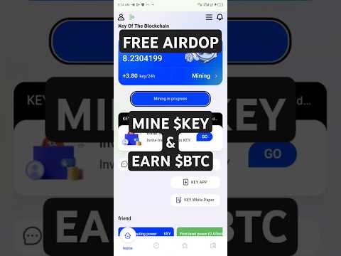 Key Blockchain: Mine $KEY and Earn Bitcoin just like CORE Mining. Top Free ongoing Airdrop 2025