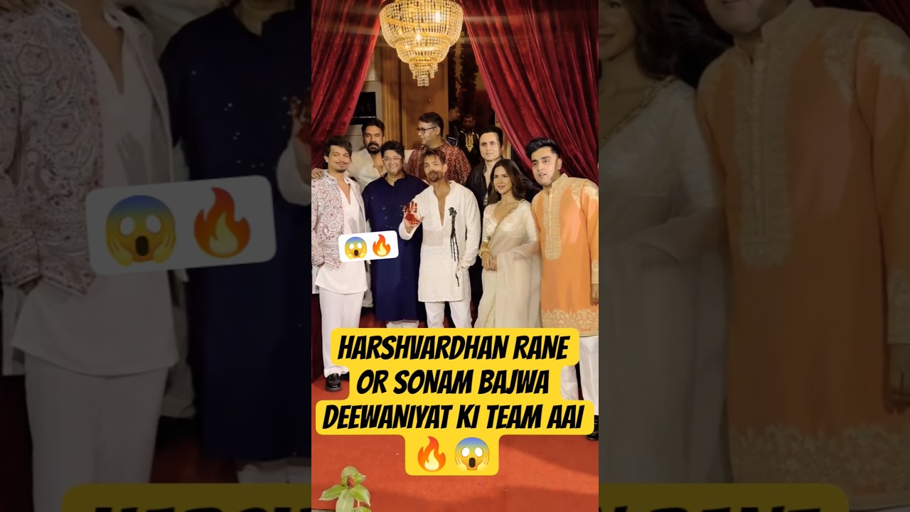 Harshvardhan Rane & Sonam Bajwa Shine in 'Ek Deewane Ki Deewaniyat' Diwali Party 🎉