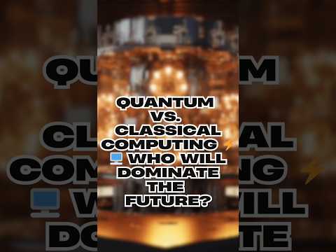 Quantum vs. Classical Computing ⚡🖥️ Who Will Dominate the Future? #trending #trendingshorts #tech