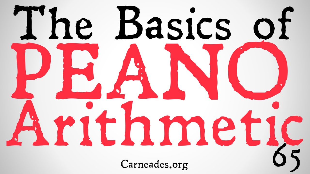 Understanding Peano Arithmetic: The 5 Postulates & Key Concepts 🧮