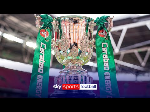 FULL DRAW! Carabao Cup quarter-final draw and reaction
