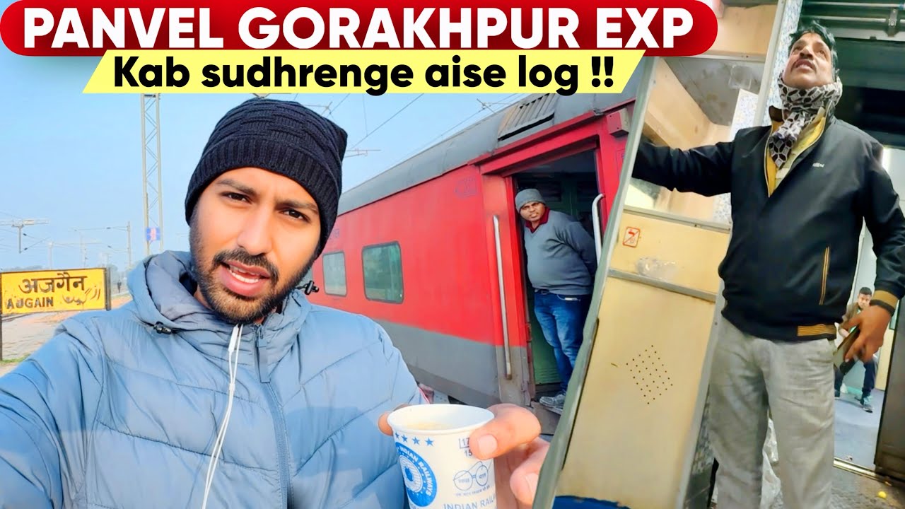 Panvel (Mumbai) Gorakhpur Exp *Kab Sudhrege yeh log*😡