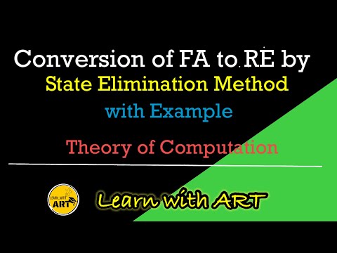 Conversion of FA to RE by Elimination of State with Example.
