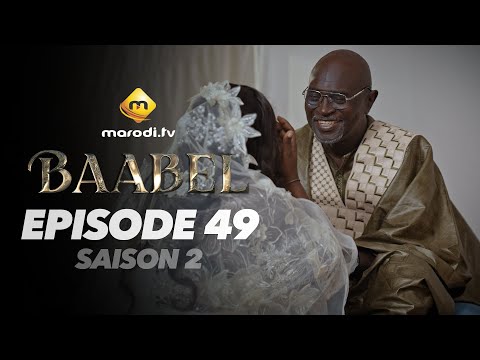Série - Baabel - Saison 2 - Episode 49- VOSTFR