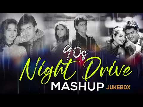 90's Night Drive Mashup | 90's Hits Song | 90's Roadtrip Mashup | Nonstop 90's Vibes | Mashup Song |