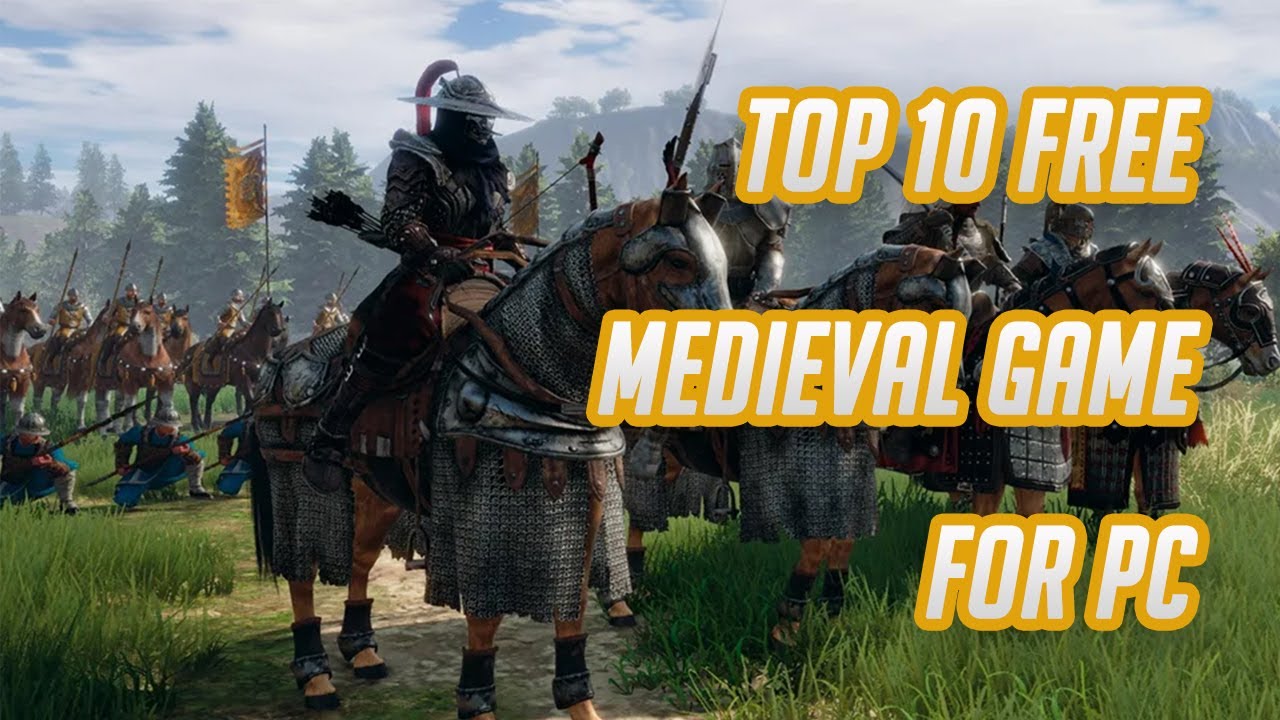 Top 10 Free Medieval PC Games of 2025 🏰
