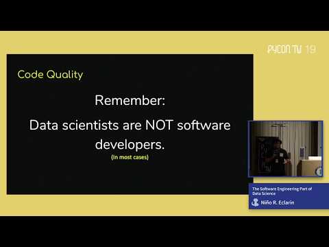 The Software Engineering Part of Data Science|Niño R. Eclarin|PyCon TW 2019