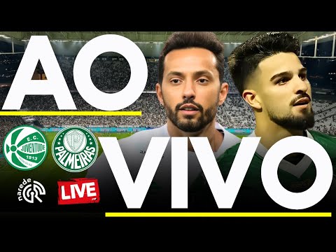 JUVENTUDE X PALMEIRAS AO VIVO - JOGO AO VIVO DO BRASILEIRÃO SÉRIE A - DIRETO DO ALFREDO JACONI